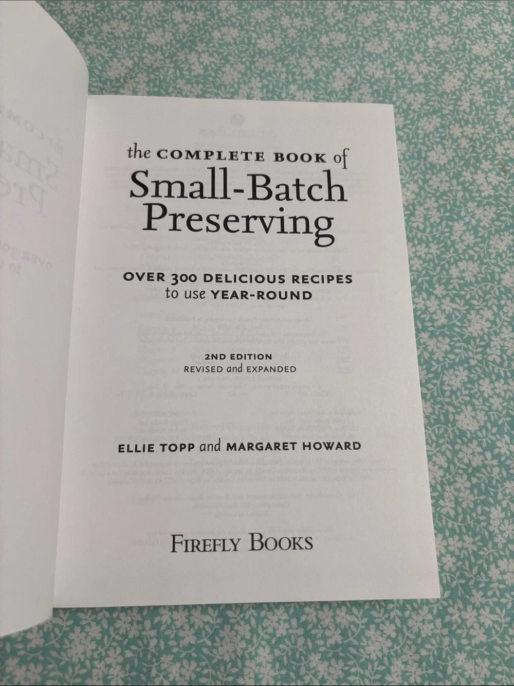 The Complete Book of Small-Batch Preserving Hardcover Cookbook